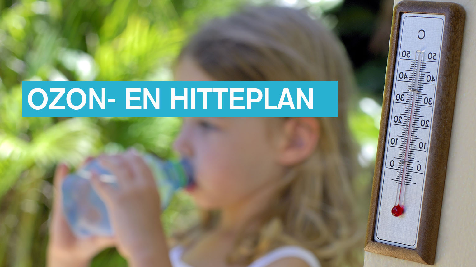 Ozon- en hitteplan